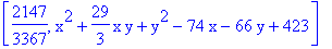 [2147/3367, x^2+29/3*x*y+y^2-74*x-66*y+423]